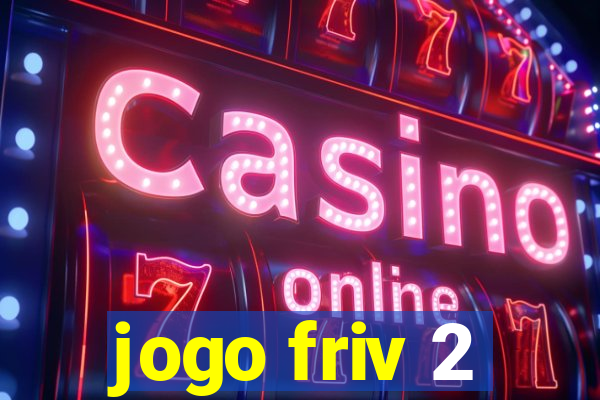 jogo friv 2